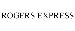 ROGERS EXPRESS