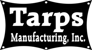 TARPS MANUFACTURING, INC.