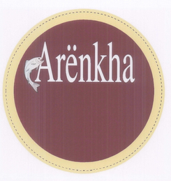 ARËNKHA