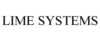 LIME SYSTEMS