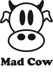 MAD COW