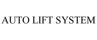 AUTO LIFT SYSTEM