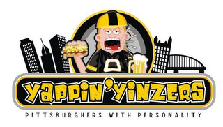 YAPPIN' YINZERS PITTSBURGHERS WITH PERSONALITY