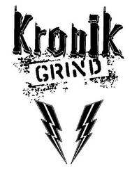 KRONIK GRIND