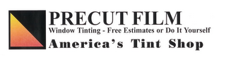 PRECUT FILM WINDOW TINTING FREE ESTIMATES OR DO IT YOURSELF AMERICA'S TINT SHOP