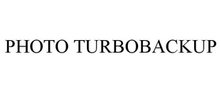 PHOTO TURBOBACKUP