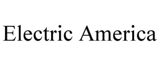 ELECTRIC AMERICA