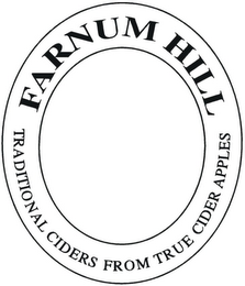 FARNUM HILL TRADITIONAL CIDERS FROM TRUE CIDER APPLES