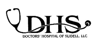 DIIS DOCTORS' HOSPITAL OF SLIDELL, LLC