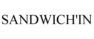 SANDWICH'IN