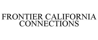 FRONTIER CALIFORNIA CONNECTIONS