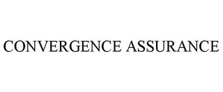 CONVERGENCE ASSURANCE