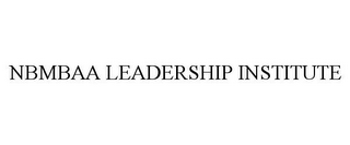 NBMBAA LEADERSHIP INSTITUTE