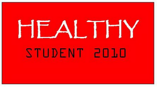 HEALTHY STUDENT 2010