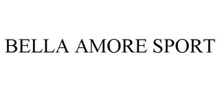 BELLA AMORE SPORT