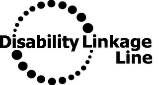 DISABILITY LINKAGE LINE