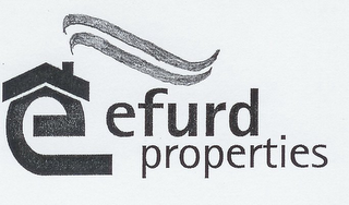 E EFURD PROPERTIES