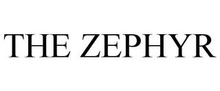 THE ZEPHYR