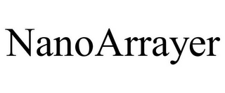 NANOARRAYER