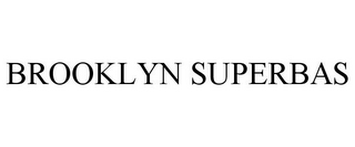 BROOKLYN SUPERBAS