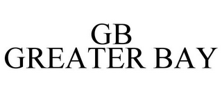 GB GREATER BAY