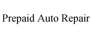 PREPAID AUTO REPAIR