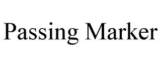 PASSING MARKER