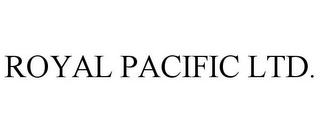 ROYAL PACIFIC LTD.