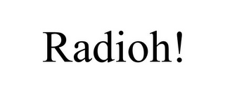 RADIOH!