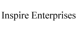 INSPIRE ENTERPRISES