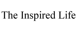 THE INSPIRED LIFE