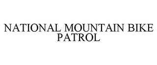 NATIONAL MOUNTAIN BIKE PATROL