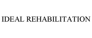 IDEAL REHABILITATION