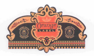 ORANGE LABEL CROWN DAVID HAND MADE