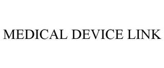 MEDICAL DEVICE LINK