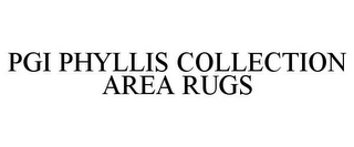 PGI PHYLLIS COLLECTION AREA RUGS