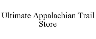 ULTIMATE APPALACHIAN TRAIL STORE