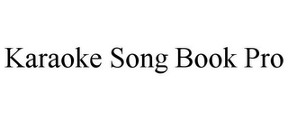 KARAOKE SONG BOOK PRO