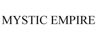 MYSTIC EMPIRE