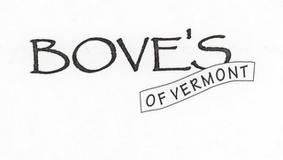 BOVE'S OF VERMONT