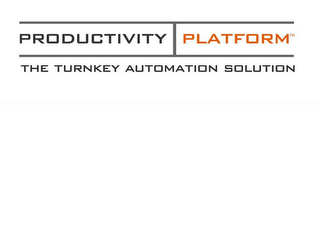 PRODUCTIVITY PLATFORM THE TURNKEY AUTOMATION SOLUTION