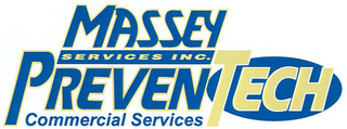 MASSEY SERVICES INC. PREVENTECH COMMERCIAL SERVICES