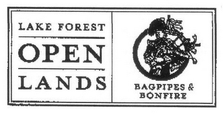 LAKE FOREST OPEN LANDS BAGPIPES & BONFIRES