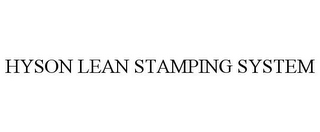 HYSON LEAN STAMPING SYSTEM