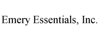 EMERY ESSENTIALS, INC.