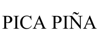 PICA PIÑA