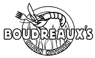 BOUDREAUX'S CAJUN KITCHEN