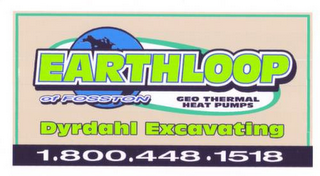 EARTHLOOP DYRDAHL EXCAVATING OF FOSSTON GEO THERMAL HEAT PUMPS 1.800.448.1518