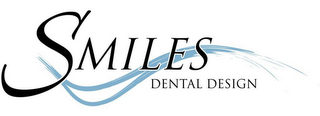 SMILES DENTAL DESIGN