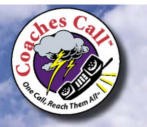 COACHES CALL ONE CALL, REACH THEM ALL